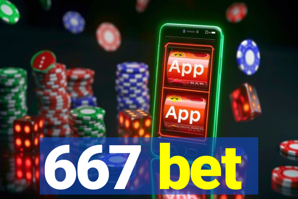 667 bet